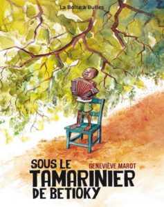 "Sous le tamarinier de Betiory"