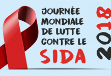 Journée mondiale de lutte contre le Sida 2018 : ne risquez pas votre vie, venez-vous faire dépister
