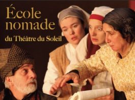 École Nomade du Théâtre du Soleil : les inscriptions se poursuivent !!!